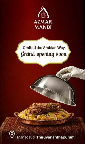 Azmar Mandi — crafted the Arabian way, grand opening soon in Manacaud, Thiruvananthapuram